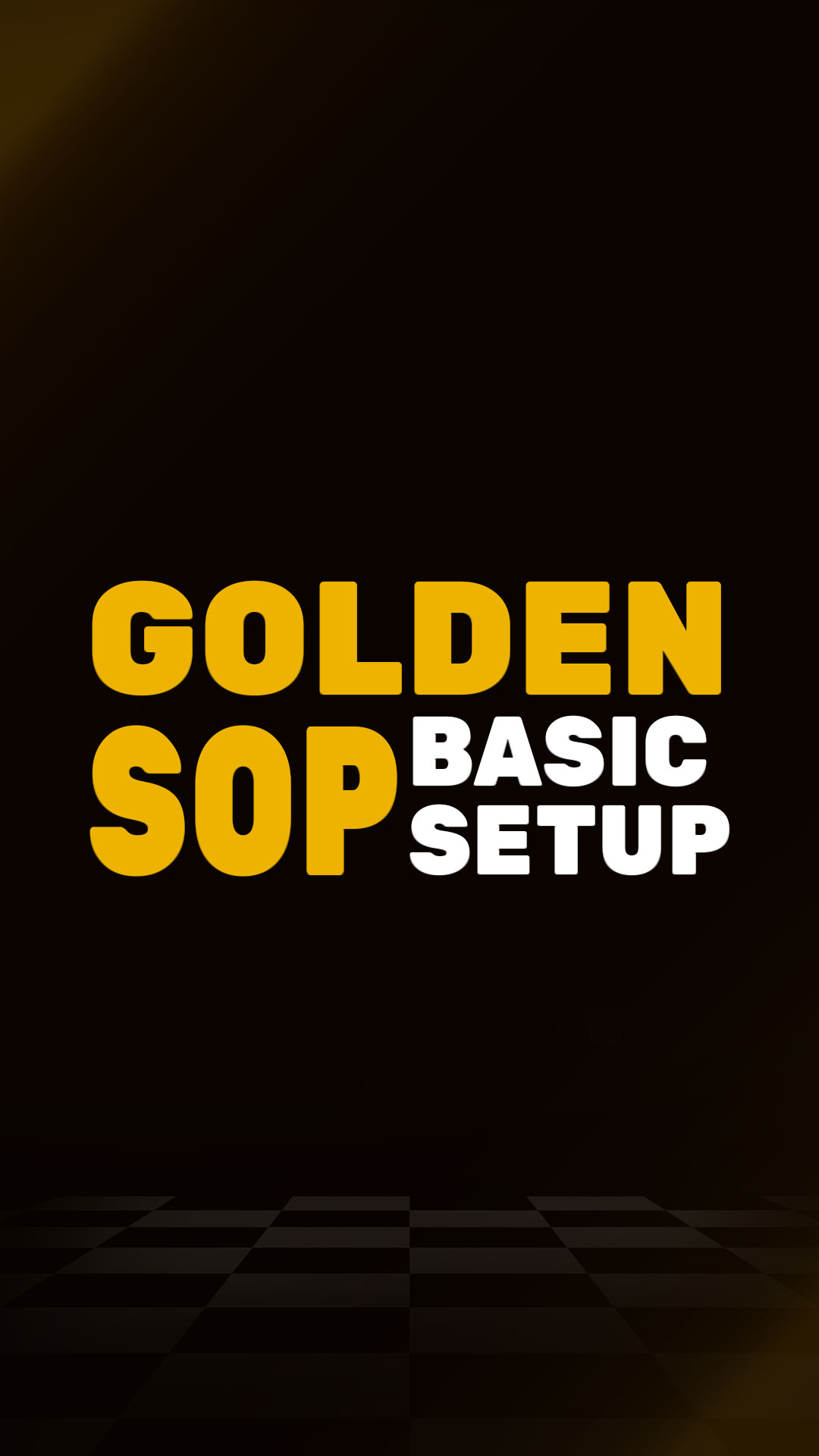Golden SOP - Basic Setup