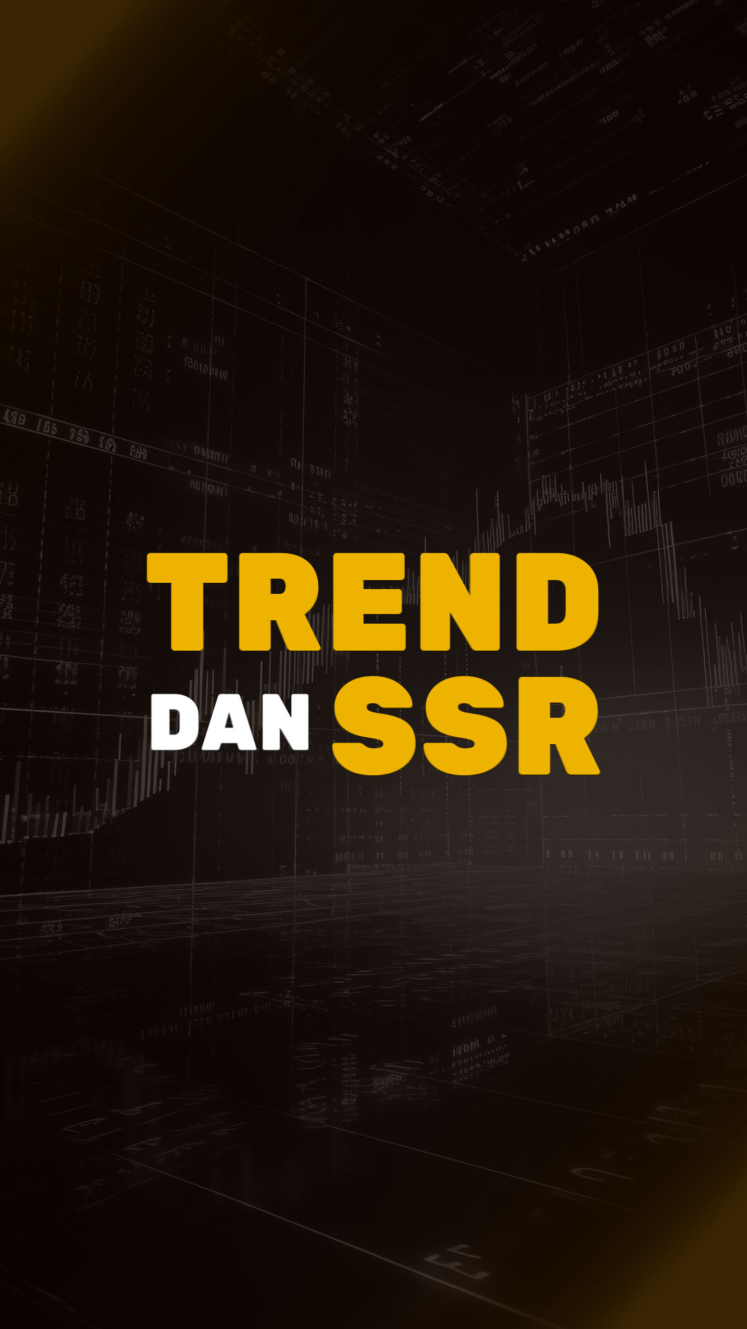 Trend Dan SSR
