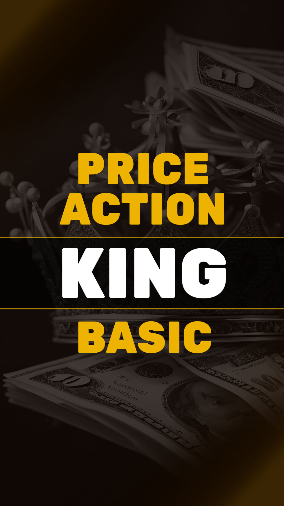 Price Action King Basic